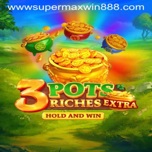 Unveiling the Thrills of 3potsExtra: A Comprehensive Guide to Gaming Excellence with SUPERMAXWIN888