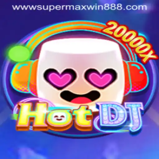 Explore the Exciting World of HotDJ: The Ultimate Gaming Experience with SUPERMAXWIN888