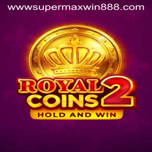 Step into Adventure with RoyalCoins2: Unveiling the Thrills of SUPERMAXWIN888