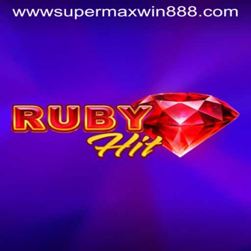 Discover RubyHit: A Thrilling Adventure with SUPERMAXWIN888