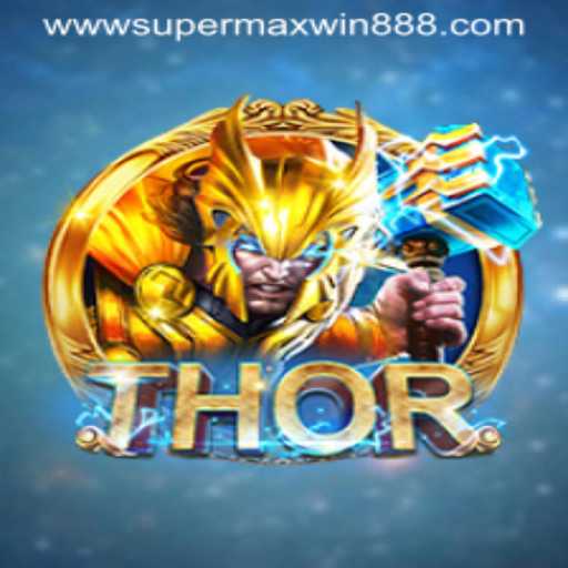 Exploring the Thrilling World of THOR: SUPERMAXWIN888
