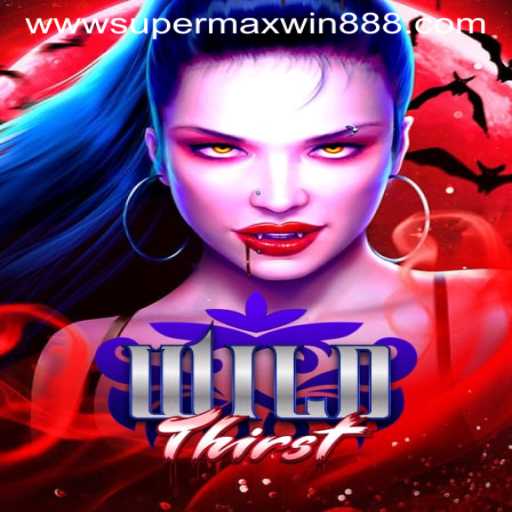 Diving into WildThirst: A Thrilling Adventure Awaits with SUPERMAXWIN888