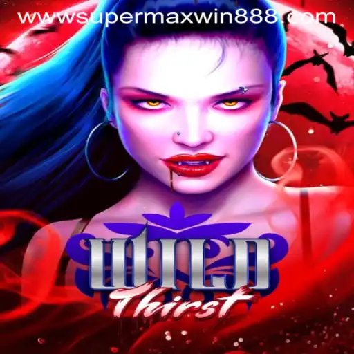 Diving into WildThirst: A Thrilling Adventure Awaits with SUPERMAXWIN888